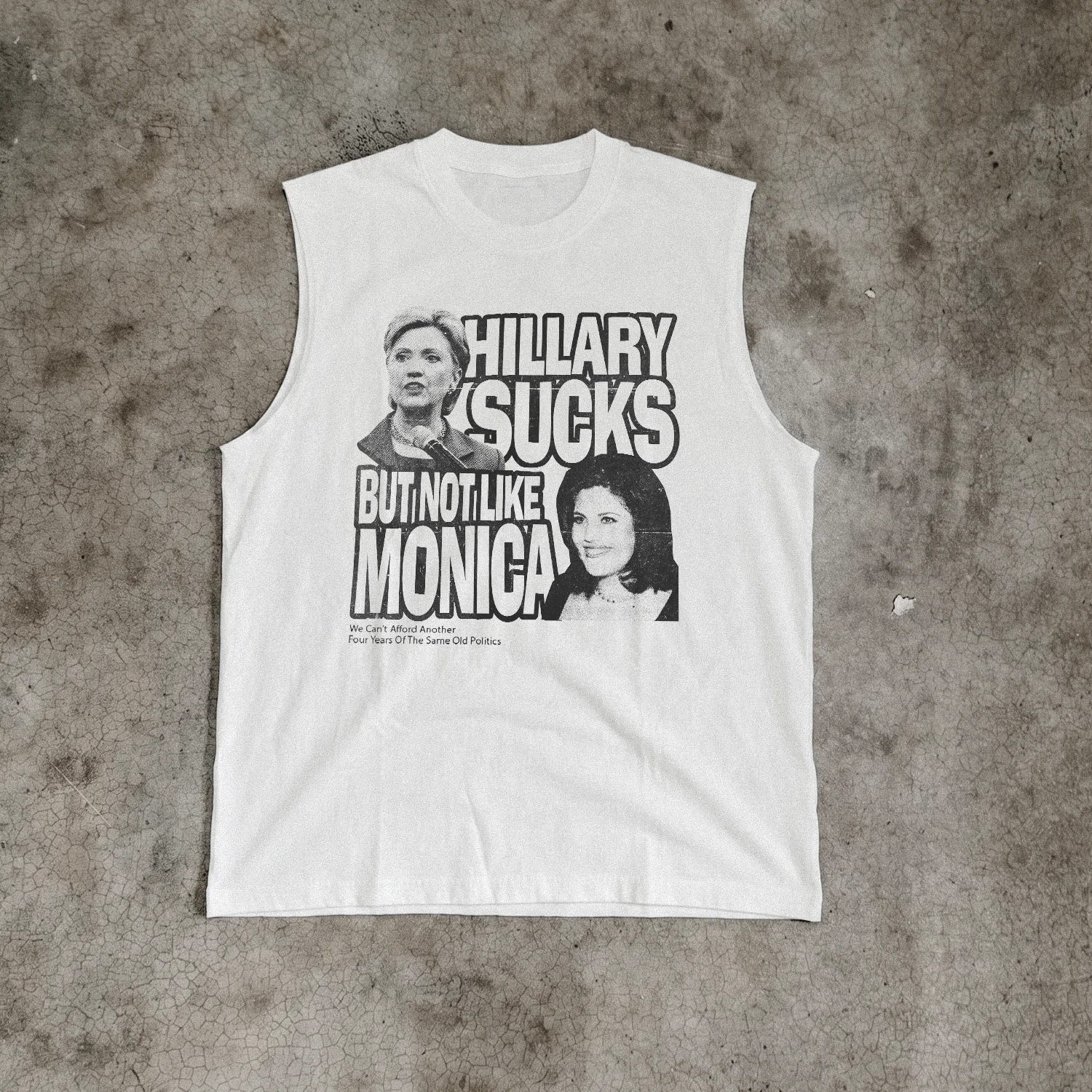 00s 'Hilary Sucks' Political Satire Heavy Cut-Off Tee