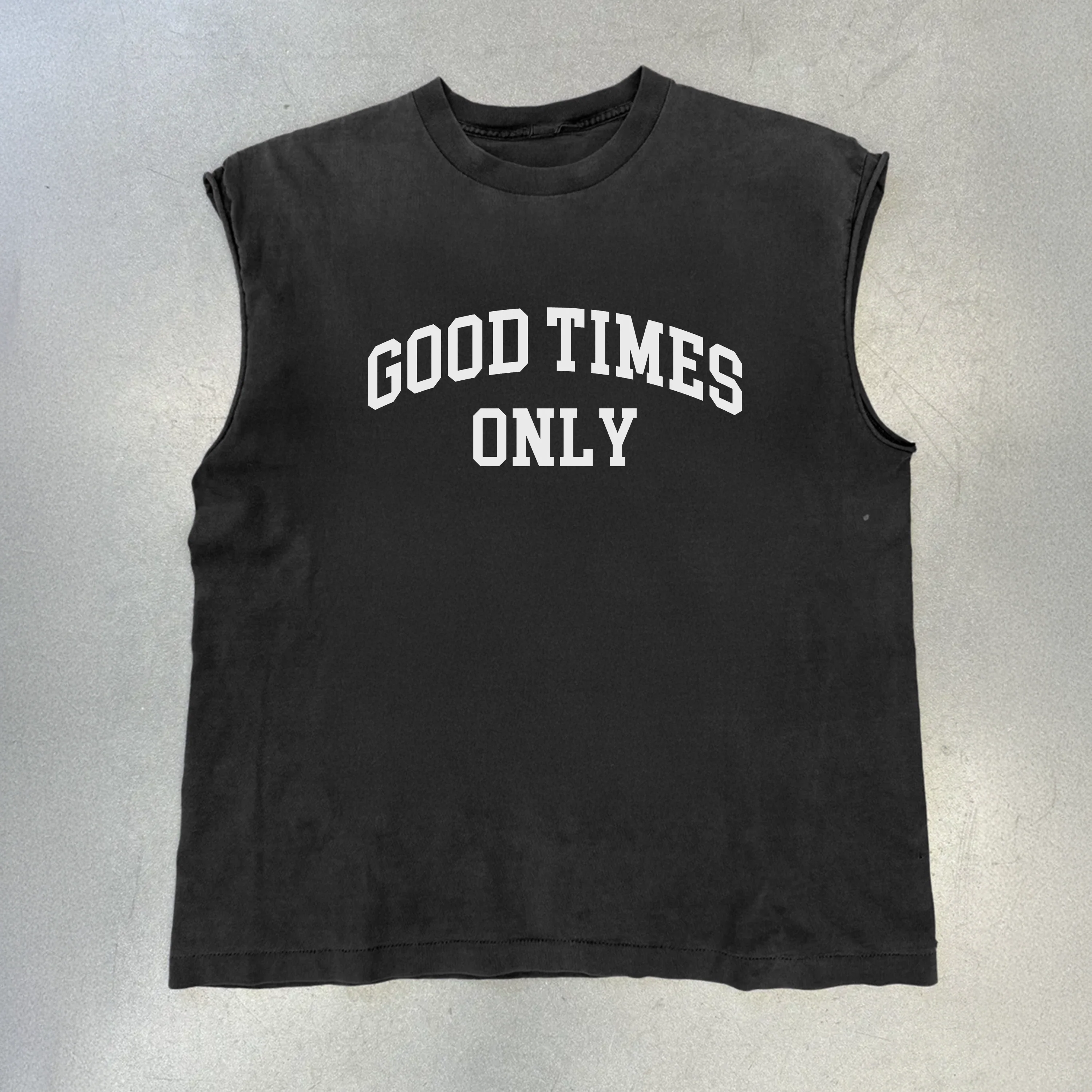 Good Times Only Black Cut- Off Tshirt